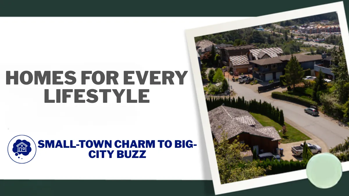 Homes For Every Lifestyle